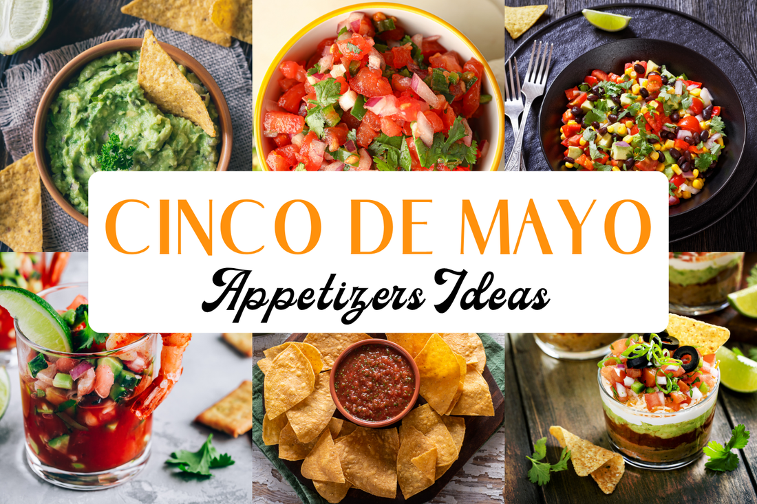 20 Best Cinco de Mayo Appetizers for a Vibrant & Aesthetic Feast - Lemon Templates